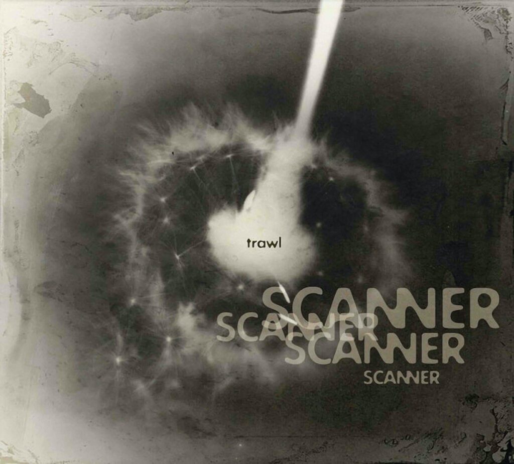 Cover of compact disc. Black and white image of flower, with the word Scanner over it, repeatedly