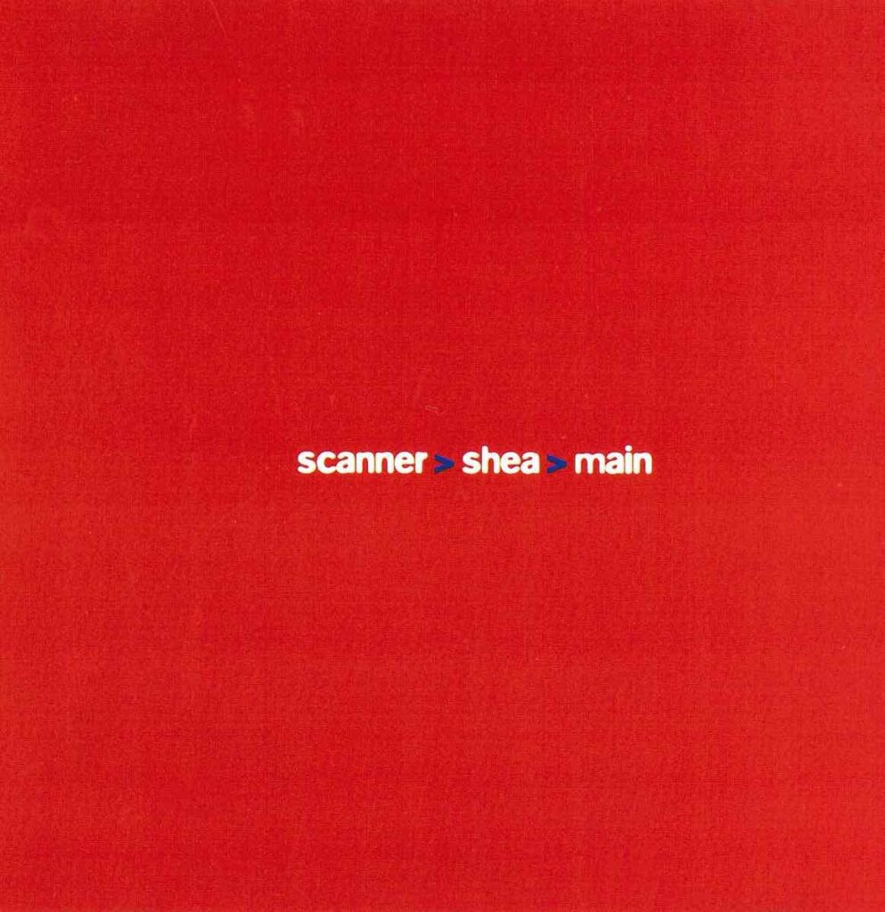 Album sleeve, in bold red colour, with just white text on the cover, reading 'scanner/share/main'