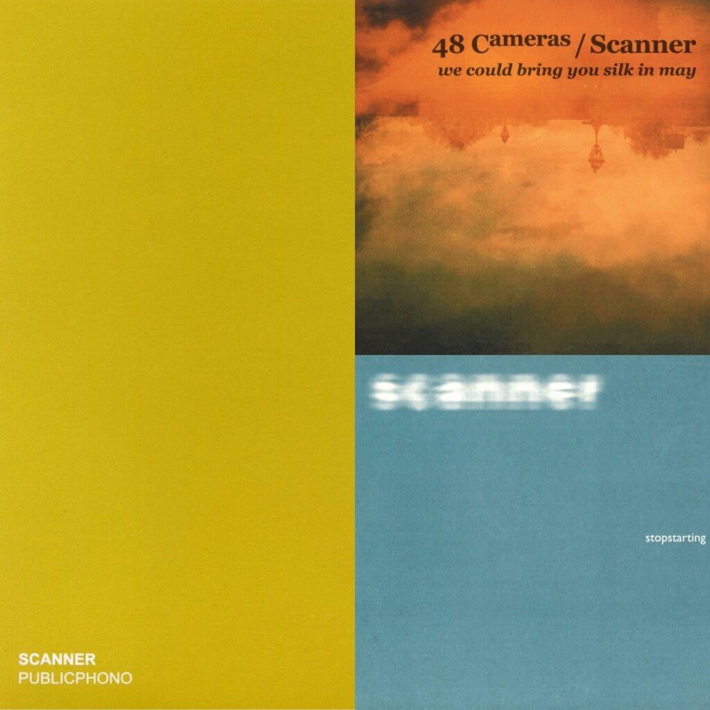 Colourful collage of three album covers, one in bright yellow that has the text Publicphono on the front, another that is solid light blue with scanner stop starting across the cover in white text, and the last one in the top right corner an abstract orange coloured image of clouds with 48 cameras/scanner we could bring you silk in may text across the top in black