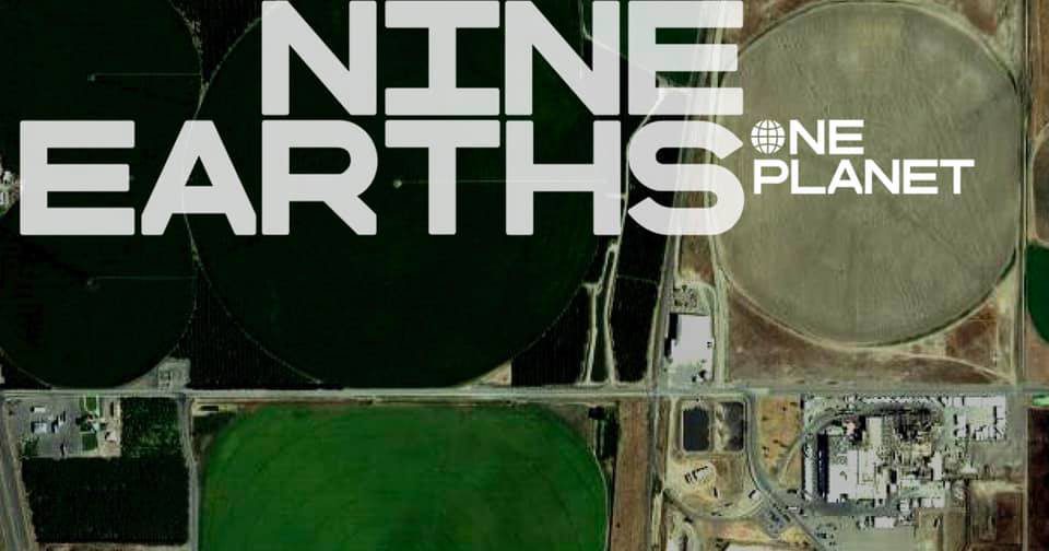 Image above the earth, looking down at the land, with the text Nine Earths One Planet boldy written across it