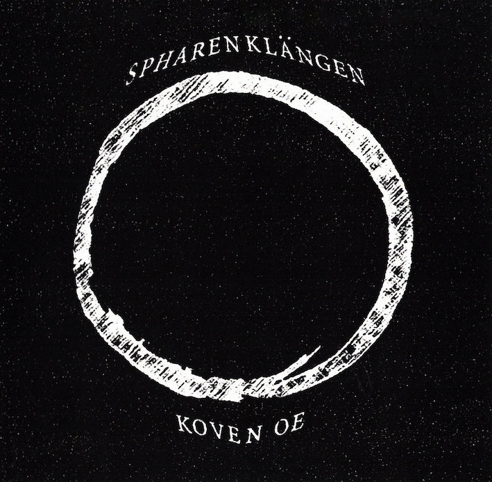 Black and white album cover, with a large hand-drawn white circle with the word Spharenklangen at the top and Koven Oe at the bottom